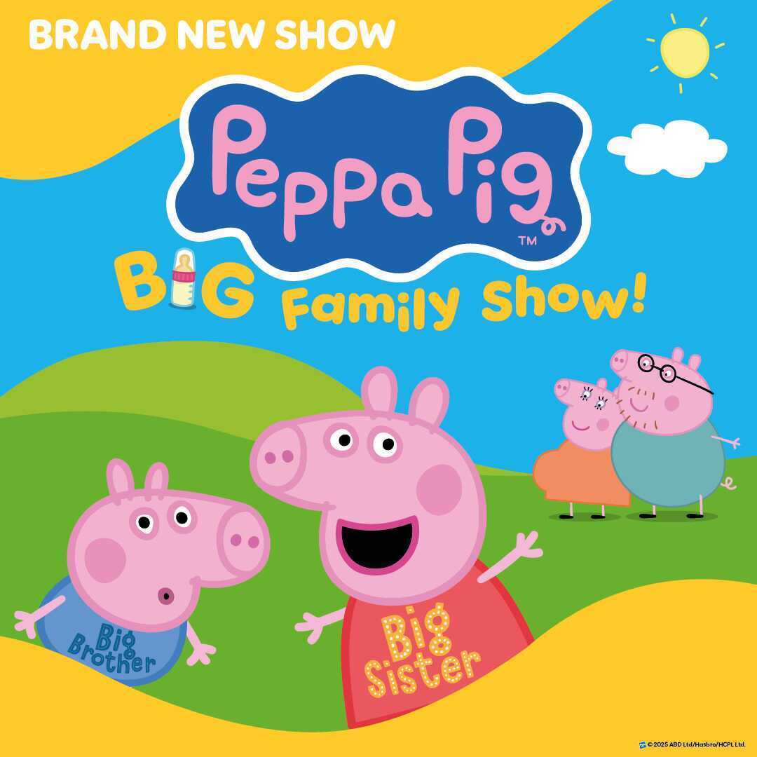 Peppa Pig’s Big Family Show!